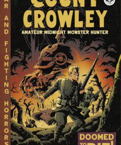 COUNT CROWLEY AMATEUR MIDNIGHT MONSTER HUNTER | Queen City Comic Book Store, New Comic Releases, Latest Comics and Collectibles, Recent Releases, Comic Books, Comic Bookstore online, Comic Bookstore near me, queencitybook.com