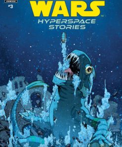 STAR WARS HYPERSPACE TALES TIDES OF WAR #3
