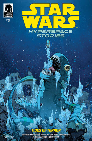 STAR WARS HYPERSPACE TALES TIDES OF WAR #3
